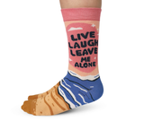 Live, Laugh, Leave me alone funny novelty socks for women  - Uptown Sox